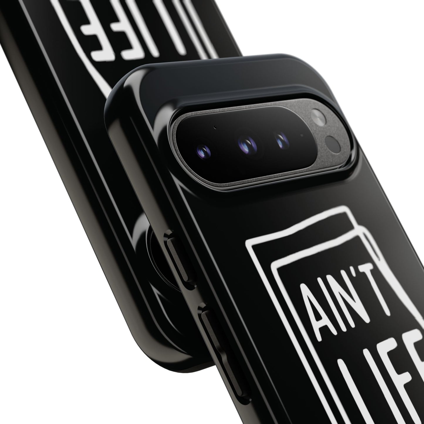 Ain't Life Grand Phone Case - Tough & Stylish Protection