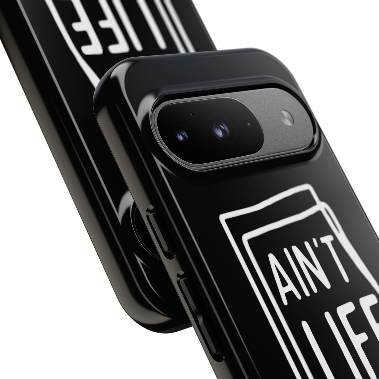 Ain't Life Grand Phone Case - Tough & Stylish Protection